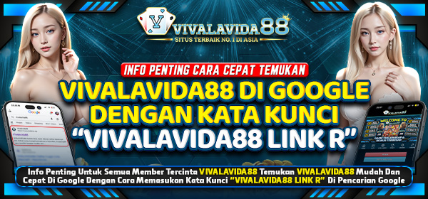 CARI DI GOOGLE VIVALAVIDA88 LINK R